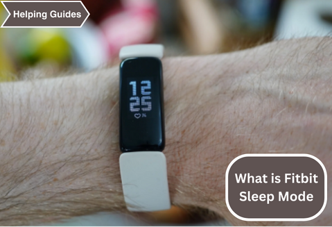 What is Fitbit Sleep Mode