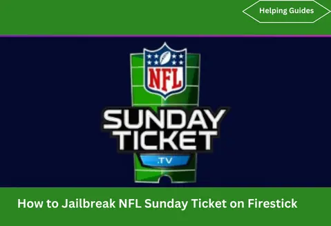 Jailbreak NFL Sunday Ticket