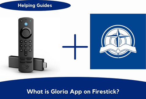 Gloria App on Firestick